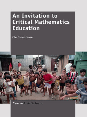 cover image of An Invitation to Critical Mathematics Education
